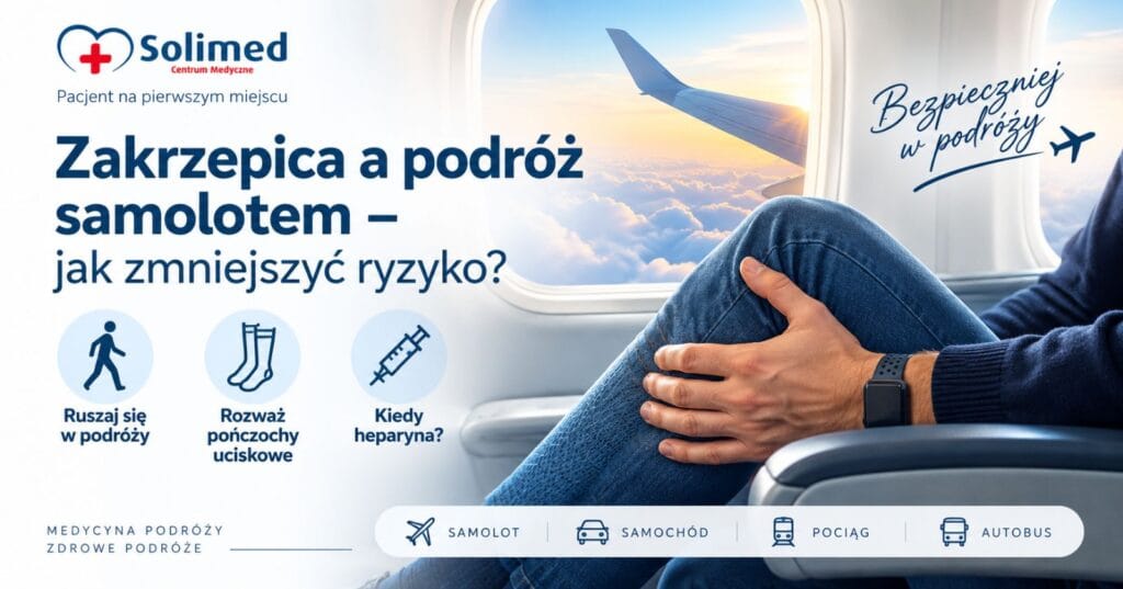 Zakrzepica a podróż samolotem – profilaktyka podczas długiej podróży